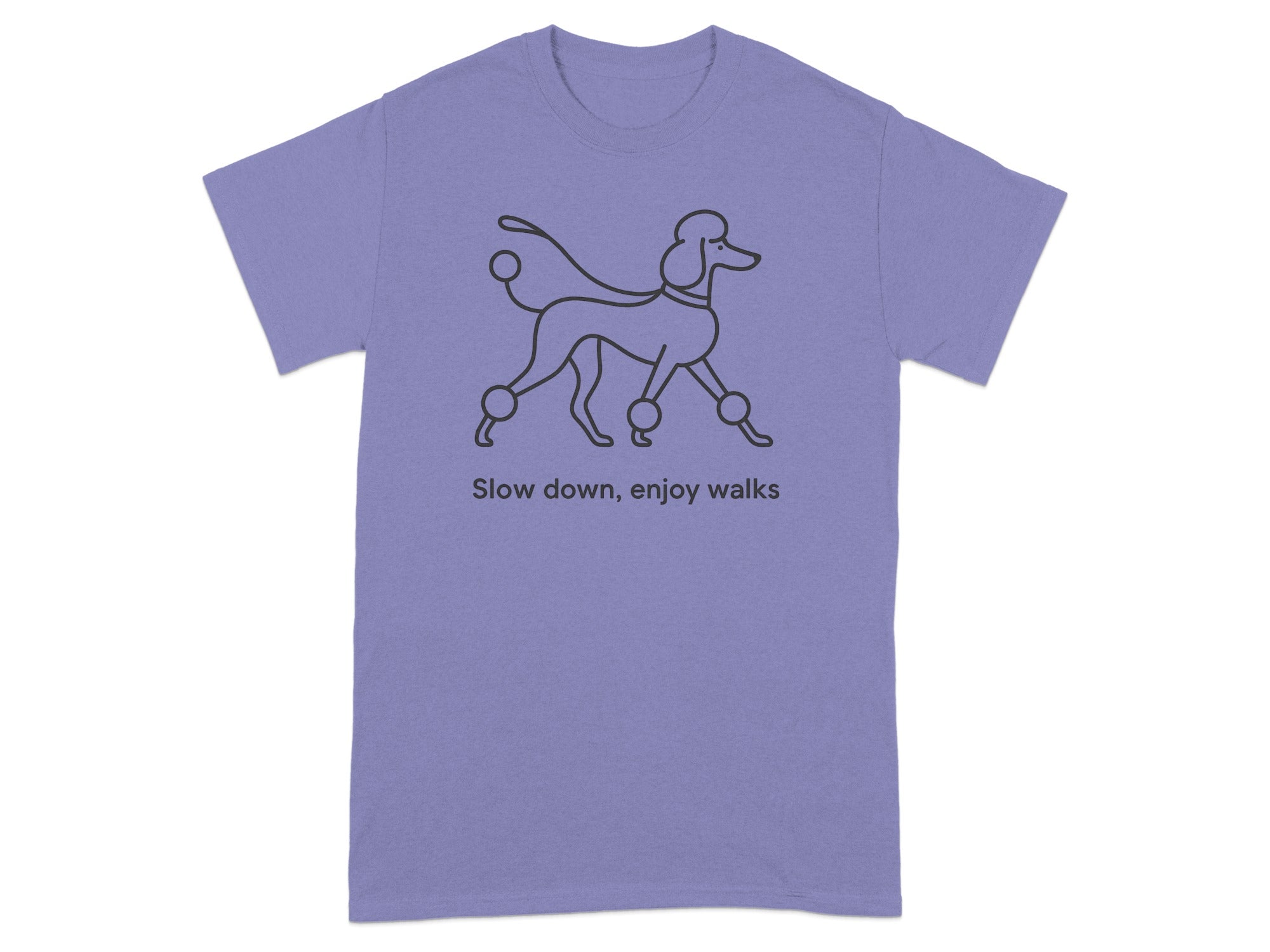 Purple t-shirt with a line drawing of a poodle and text: "Slow down, enjoy walks".