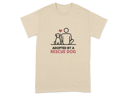 Adopted By A Rescue Dog Printed T-Shirts Sand T-shirt