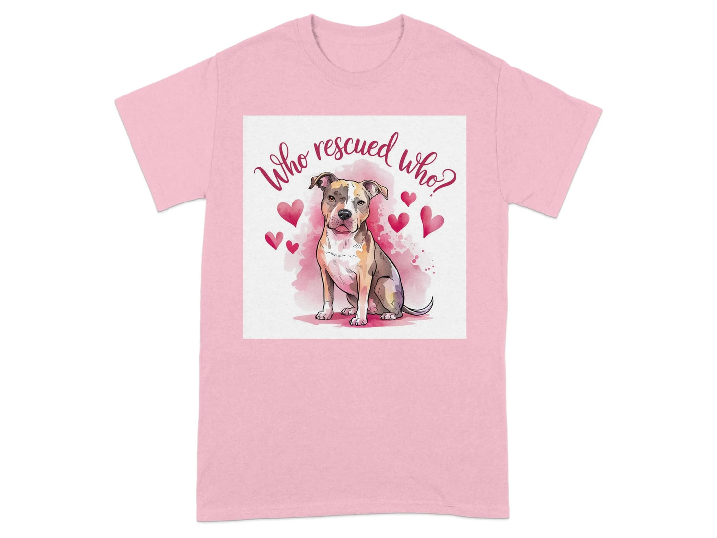 Adorable rescue dog Who Rescued Who printed T-Shirts Light Pink T-shirt