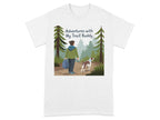 Adventures with My Trail Buddy T-Shirts White T-shirt