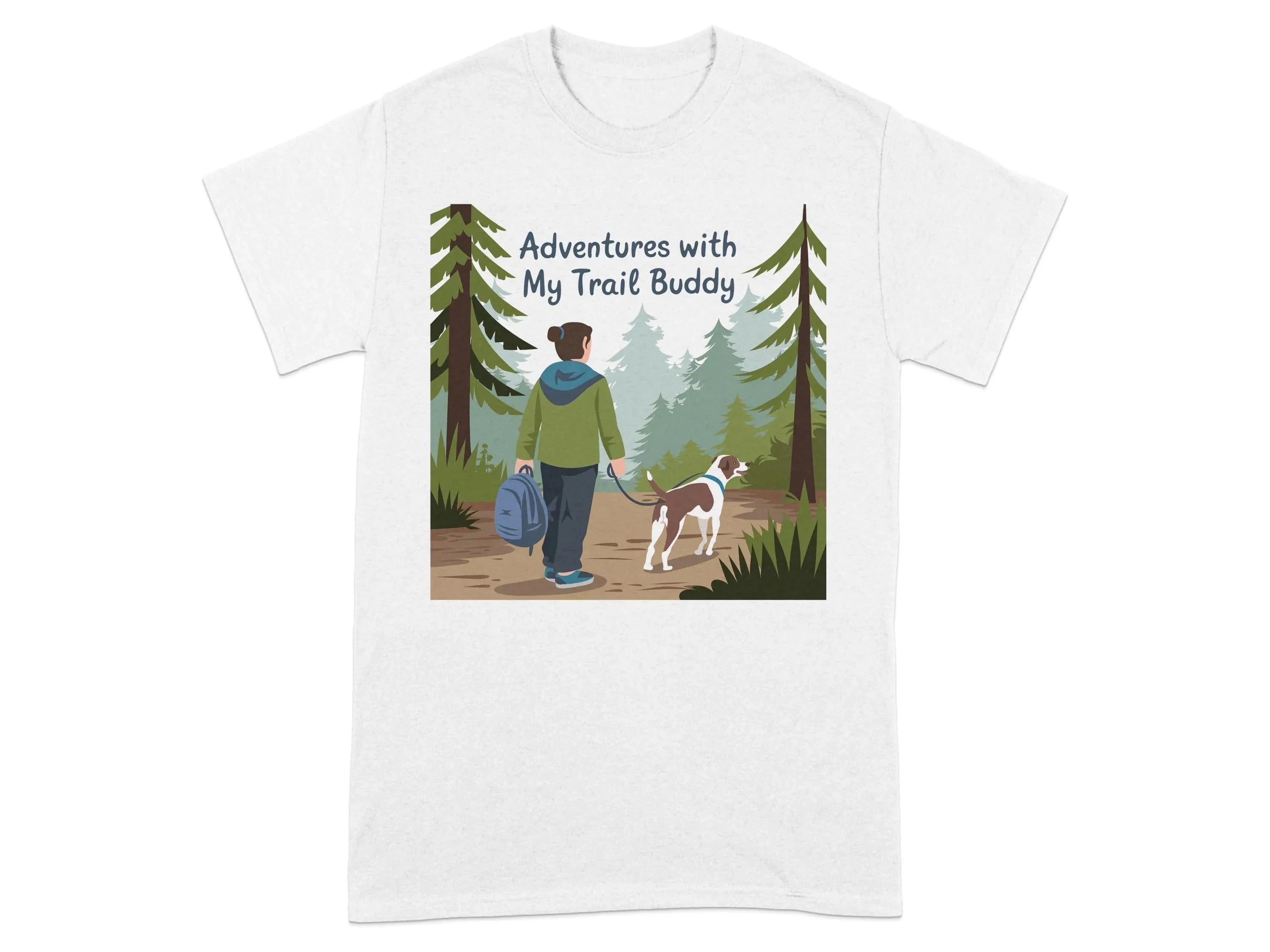 Adventures with My Trail Buddy T-Shirts White T-shirt