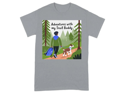 Adventures with My Trail Buddy Themed T-Shirts Gravel T-shirt