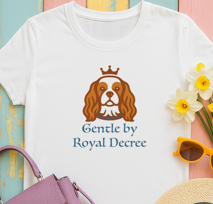 Cotton Tee with Cavalier King Charles Spaniel 'Gentle by Royal Decree'