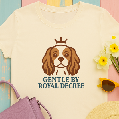 Cavalier King Charles Spaniel 'Gentle by Royal Decree' T-Shirt