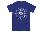 Certified Good Dog With Paw Print Design T-Shirts T-shirt