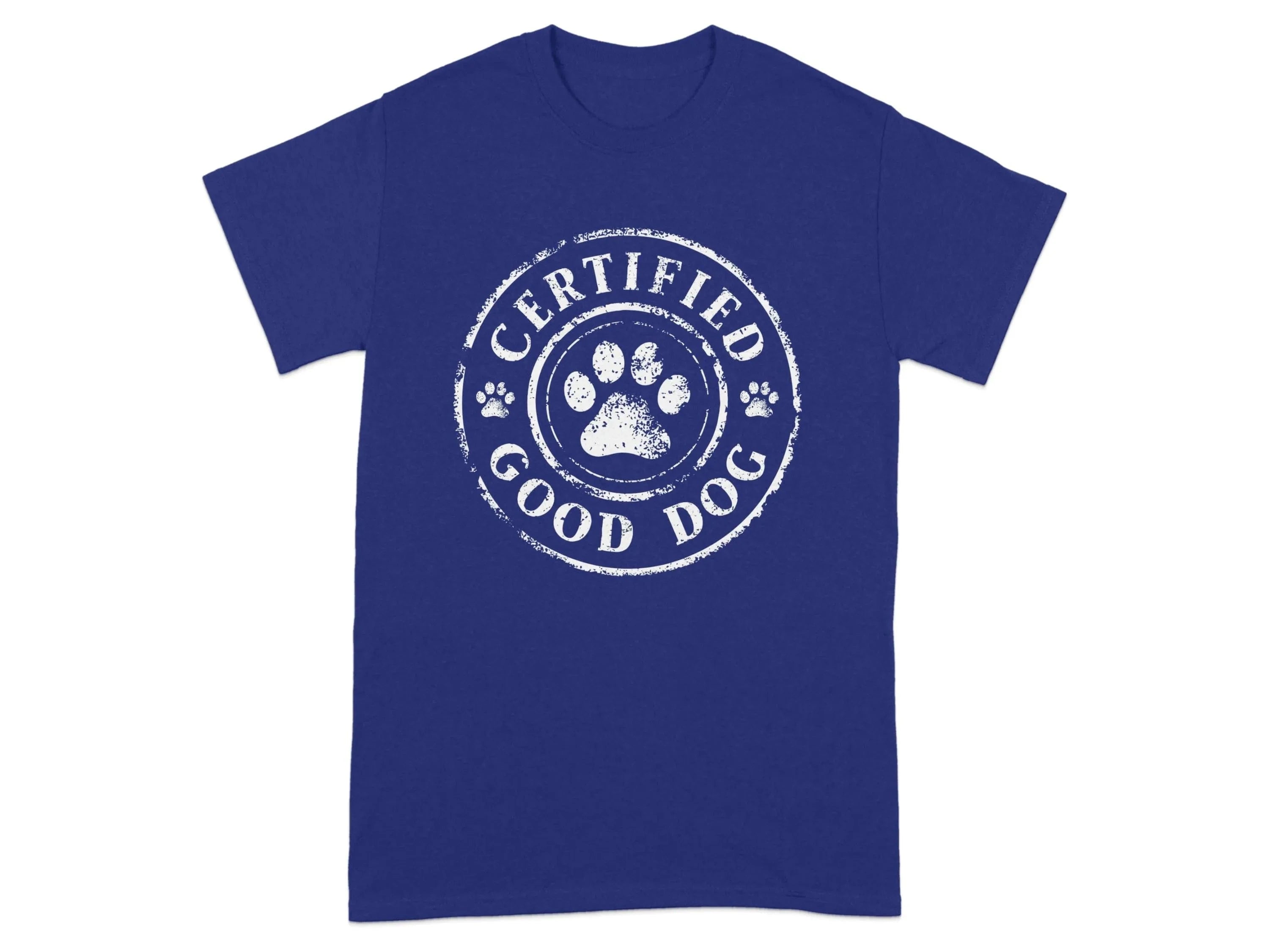 Certified Good Dog With Paw Print Design T-Shirts T-shirt