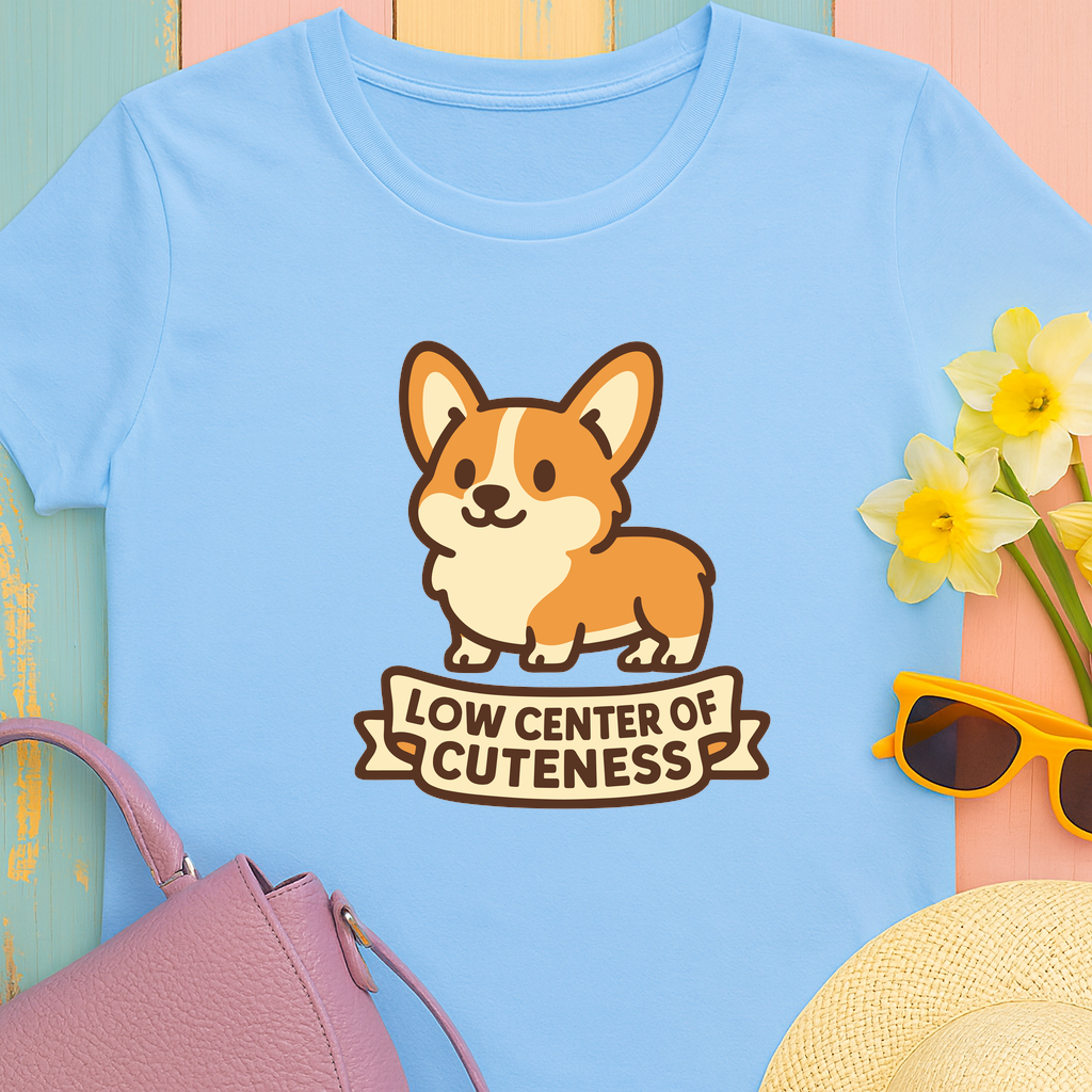 "Low Center of Cuteness" Corgi T-shirt
