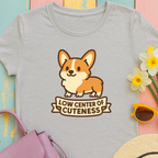 "Low Center of Cuteness" Corgi T-shirt