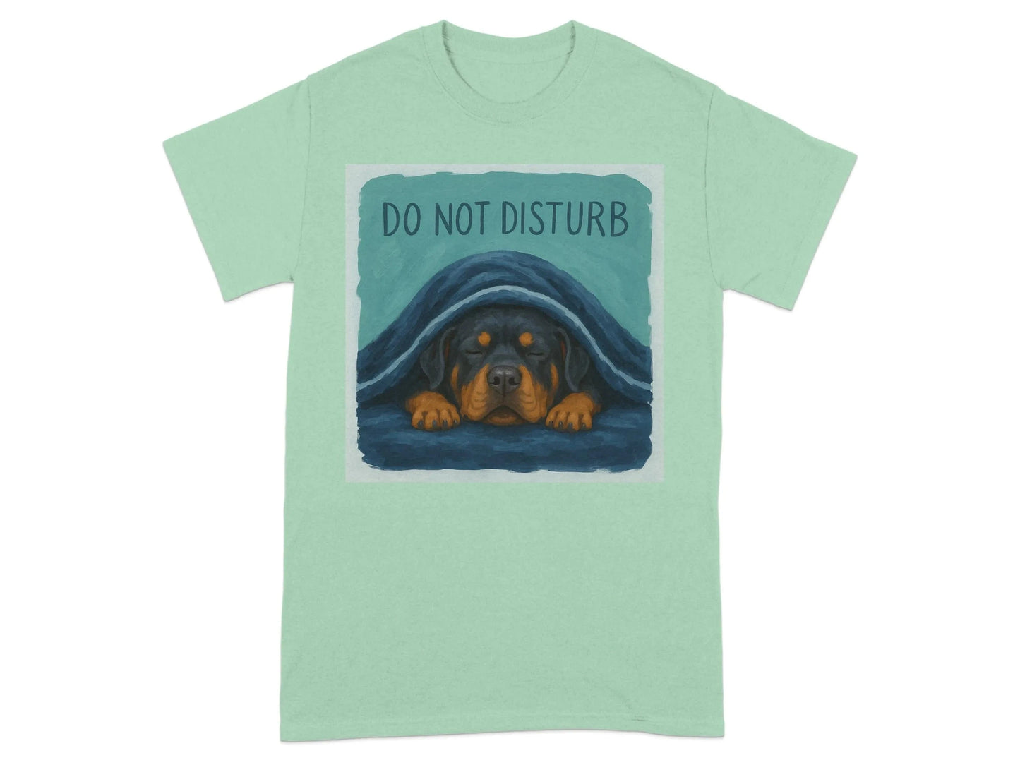 Do Not Disturb Rottweiler Dog Under Blanket T-Shirt T-shirt