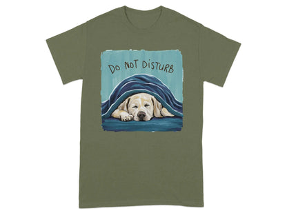 Do Not Disturb Yellow Lab T-Shirts Military Green T-shirt