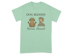 Dog Blessed Human Stressed T-Shirts T-shirt
