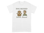 Dog Blessed Human Stressed T-Shirts T-shirt