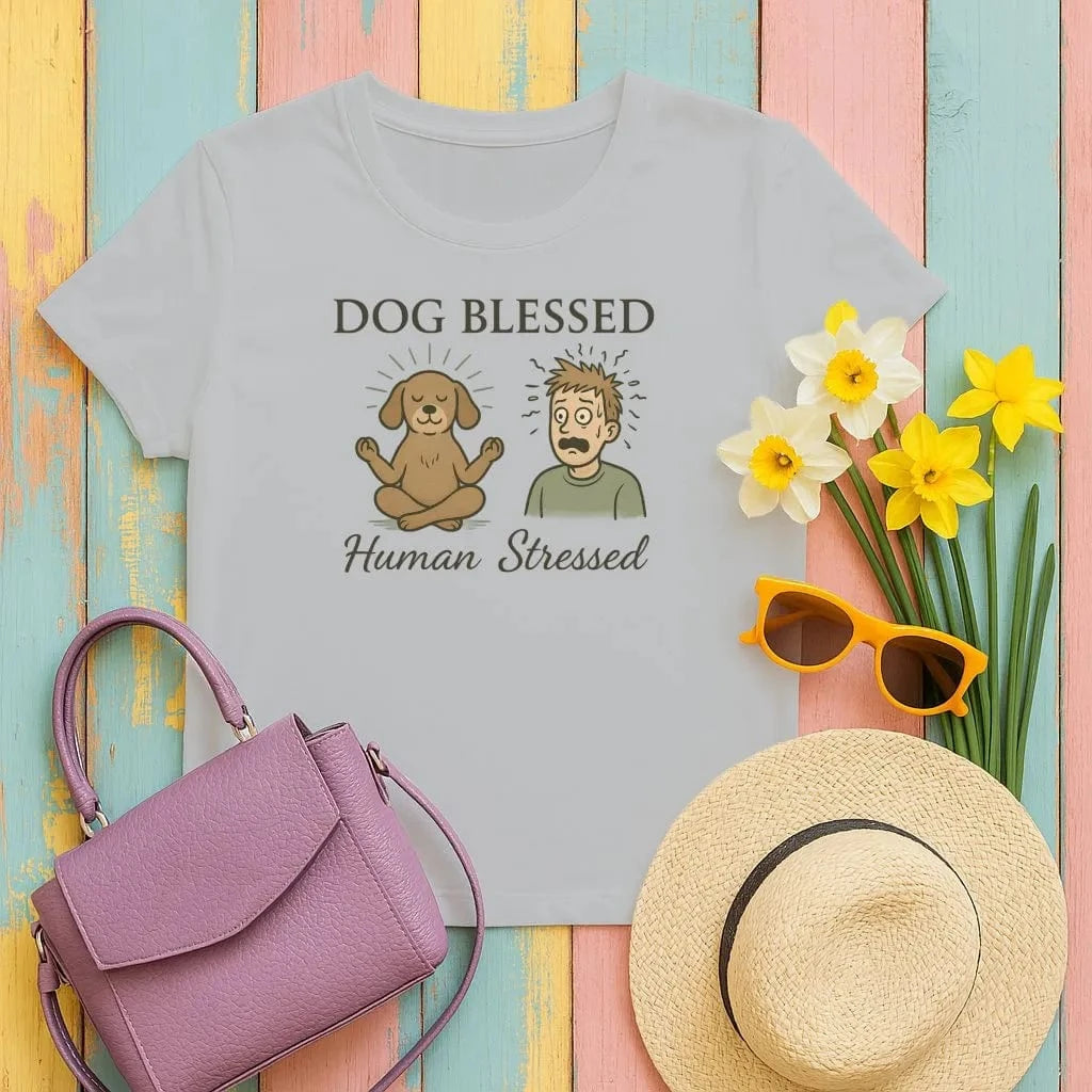 Dog Blessed Human Stressed T-Shirts Sport Grey T-shirt