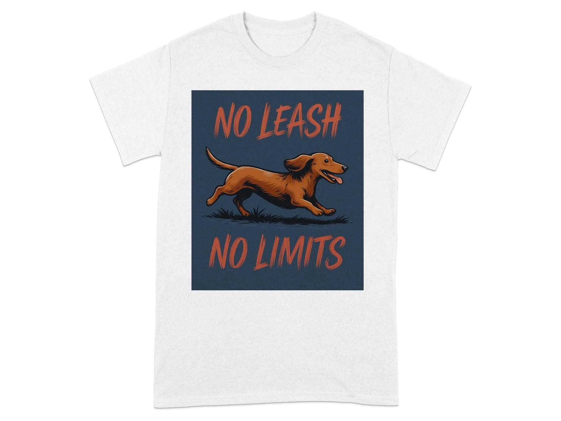 Dog No Leash No Limits Dachshund T-Shirts T-shirt
