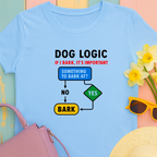 Dog Logic If I Bark Its Important Funny Flowchart T-Shirt