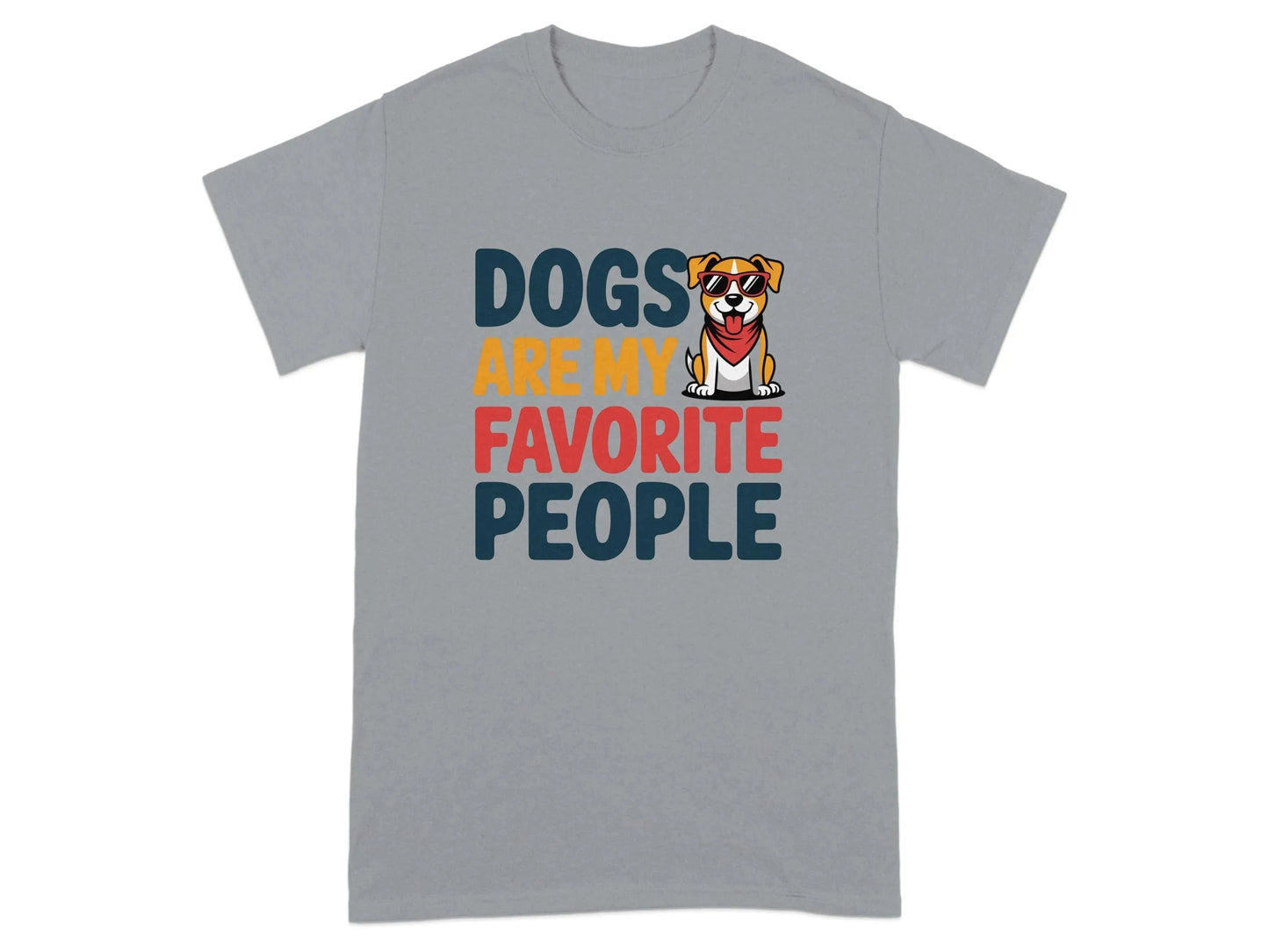 Dogs Are My Favorite People T-Shirts Gravel T-shirt