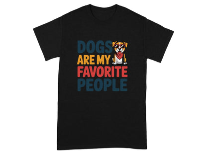 Dogs Are My Favorite People T-Shirts Black T-shirt