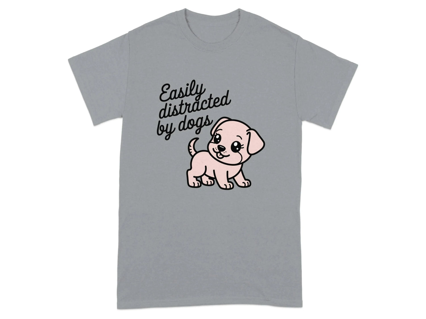 Easily Distracted by Dogs Print T-Shirts Gravel T-shirt