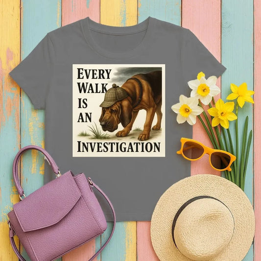 Every Walk Is An Investigation Bloodhound T-Shirt Black T-shirt