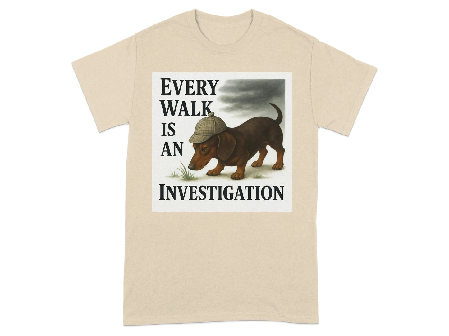 Every Walk Is An Investigation Dachshund T-Shirt T-shirt