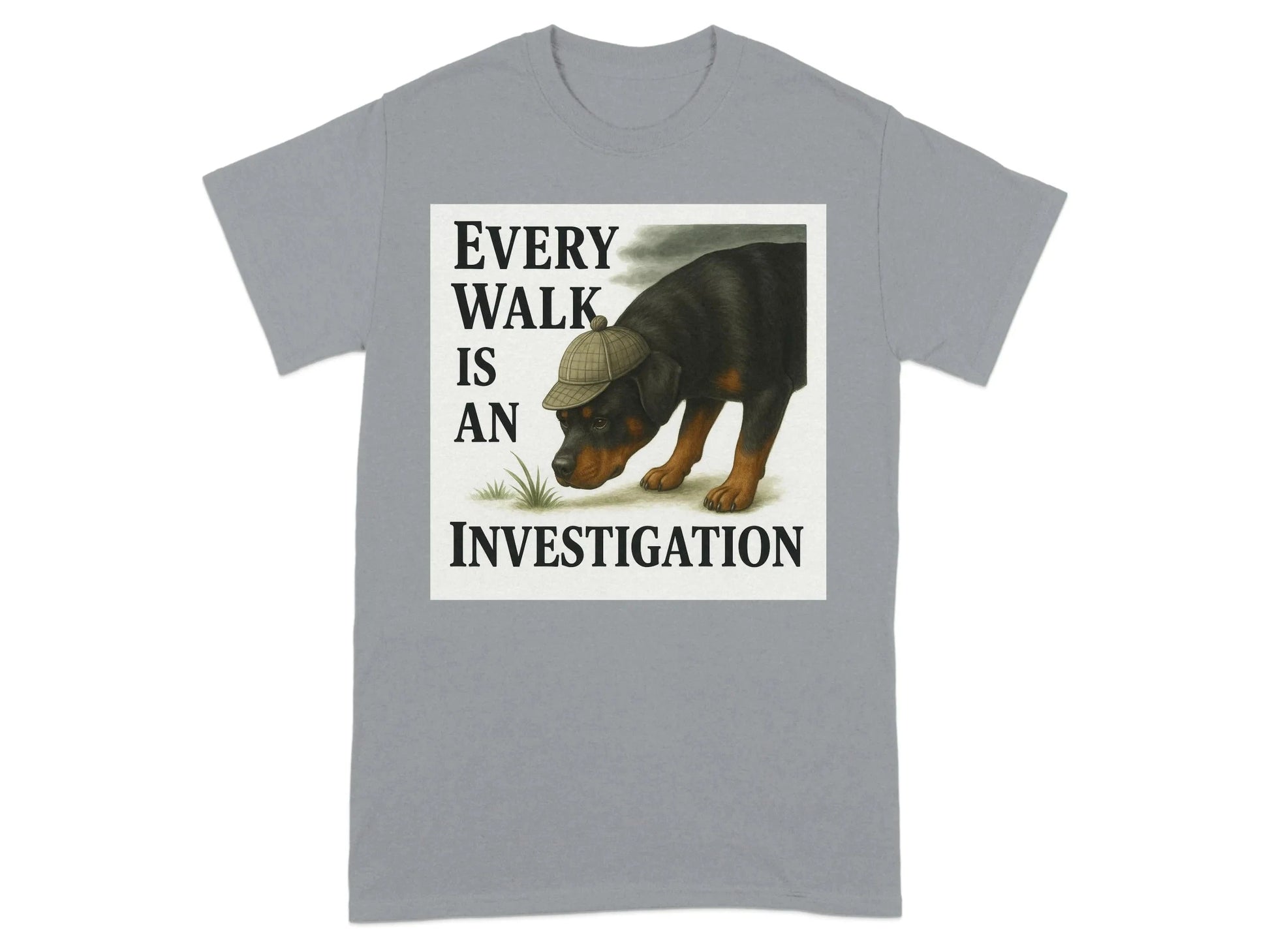 Every Walk Is An Investigation Rottweiler T-Shirt T-shirt