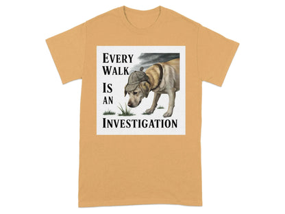 Every Walk Is an Investigation Yellow Labrador T-Shirts Old Gold T-shirt
