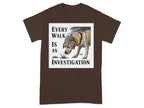 Every Walk Is an Investigation Yellow Labrador T-Shirts Dark Chocolate T-shirt