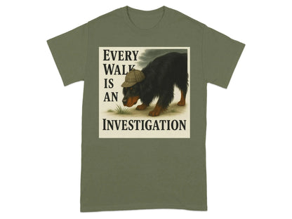 Every Walk is an Investigation Gordon Setter T-Shirt T-shirt