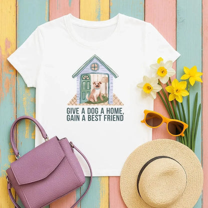 Give a Dog a Home Gain a Best Friend T-Shirts White T-shirt