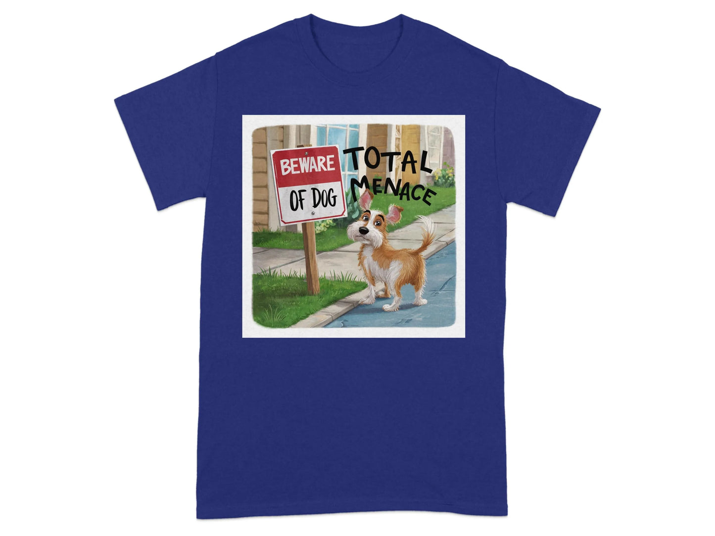 Humorous Beware of Dog Total Menace T-Shirts