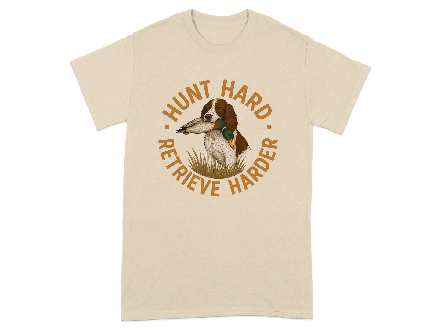 Hunt Hard Retrieve Harder Dog Duck Design T-Shirts T-shirt
