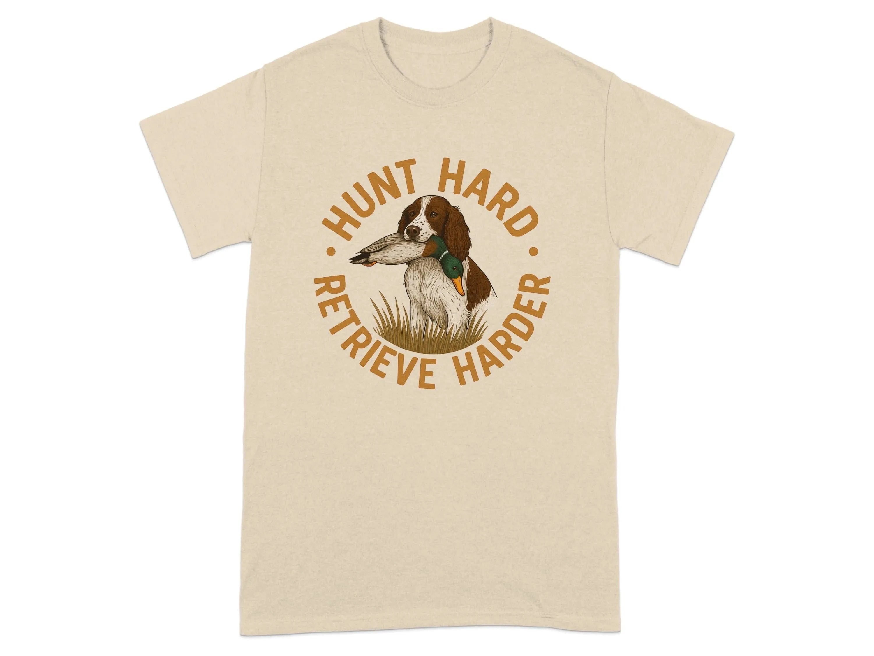 Hunt Hard Retrieve Harder Dog Duck Design T-Shirts T-shirt