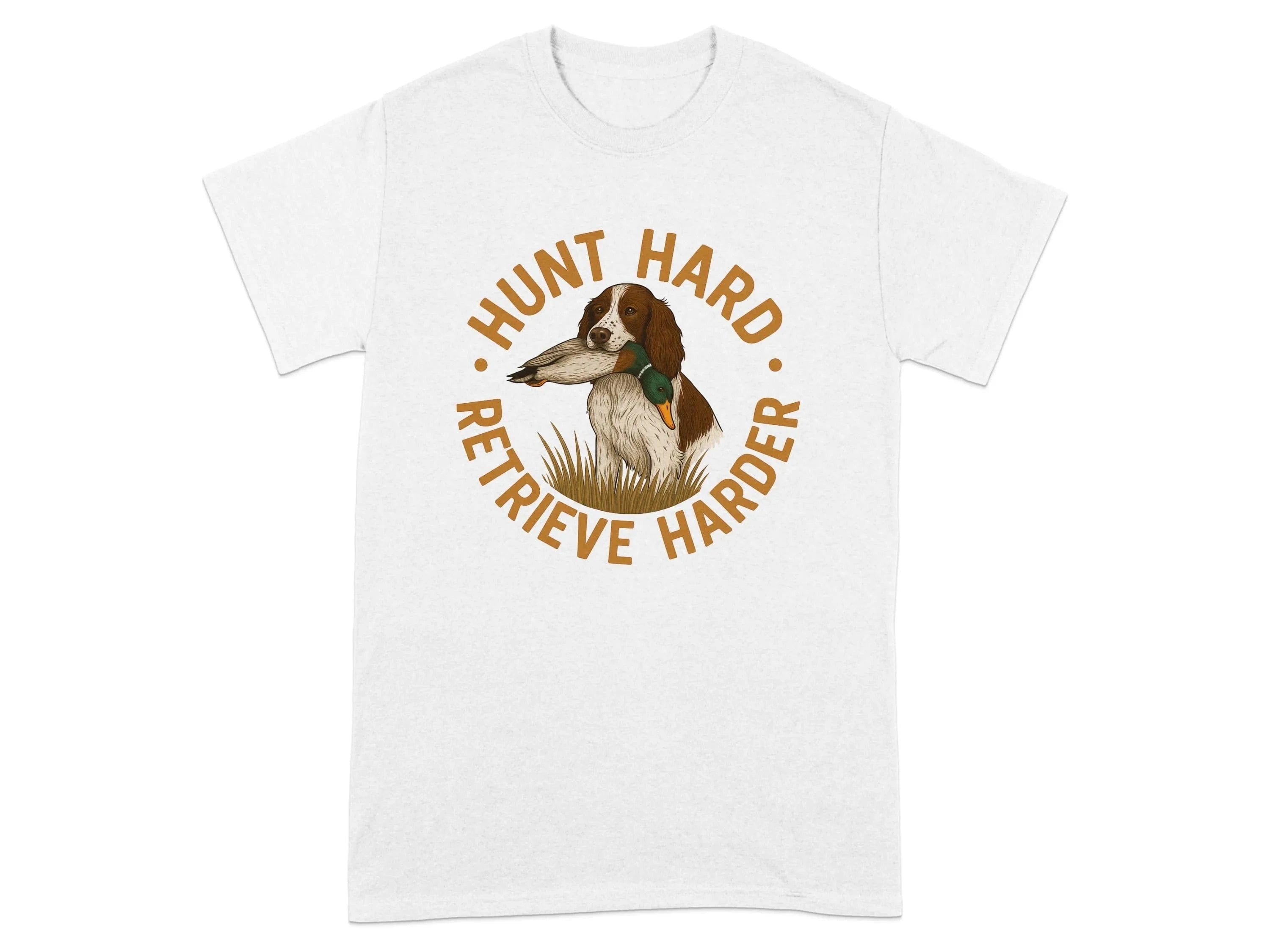 Hunt Hard Retrieve Harder Dog Duck Design T-Shirts T-shirt
