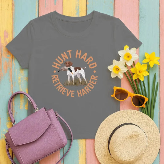 Hunt Hard Retrieve Harder GSP T-Shirts T-shirt