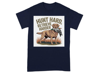 Hunt Hard Retrieve Harder Yellow Lab T-Shirts Navy Blue T-shirt