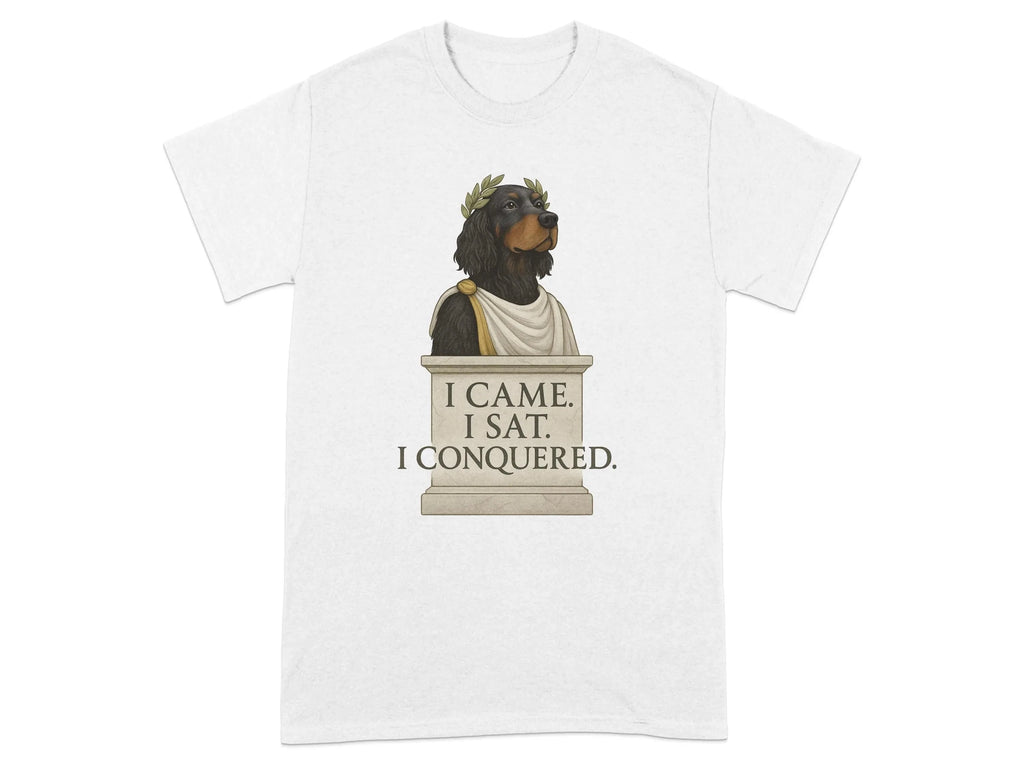 I Came I Sat I Conquered Gordon Setter T-Shirts White T-shirt