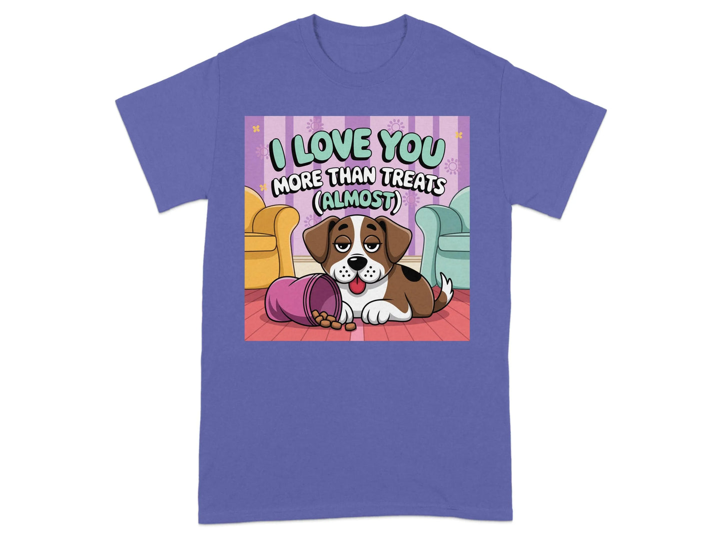 I Love You More Than Treats Almost T-Shirts