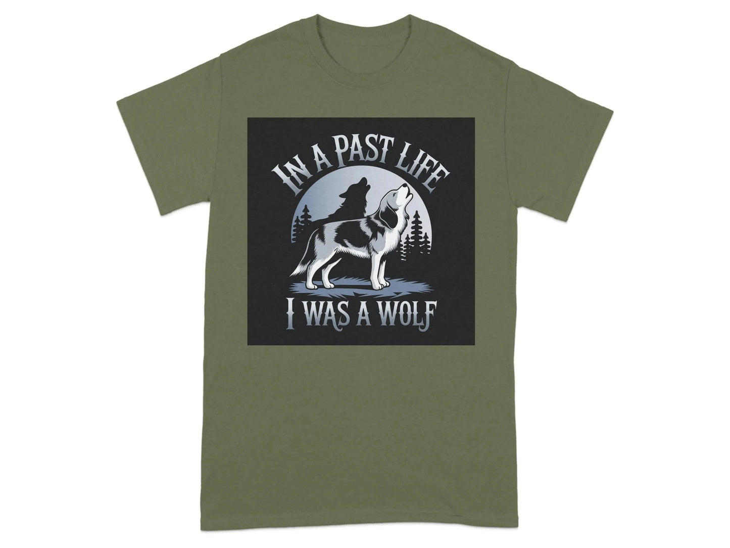 In a Past Life I Was a Wolf Beagle T-Shirts Military Green T-shirt
