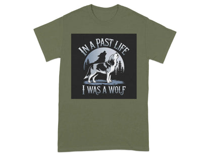 In a Past Life I Was a Wolf Beagle T-Shirts Military Green T-shirt