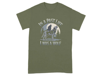 In a Past Life I Was a Wolf Yellow Lab T-Shirts Military Green T-shirt