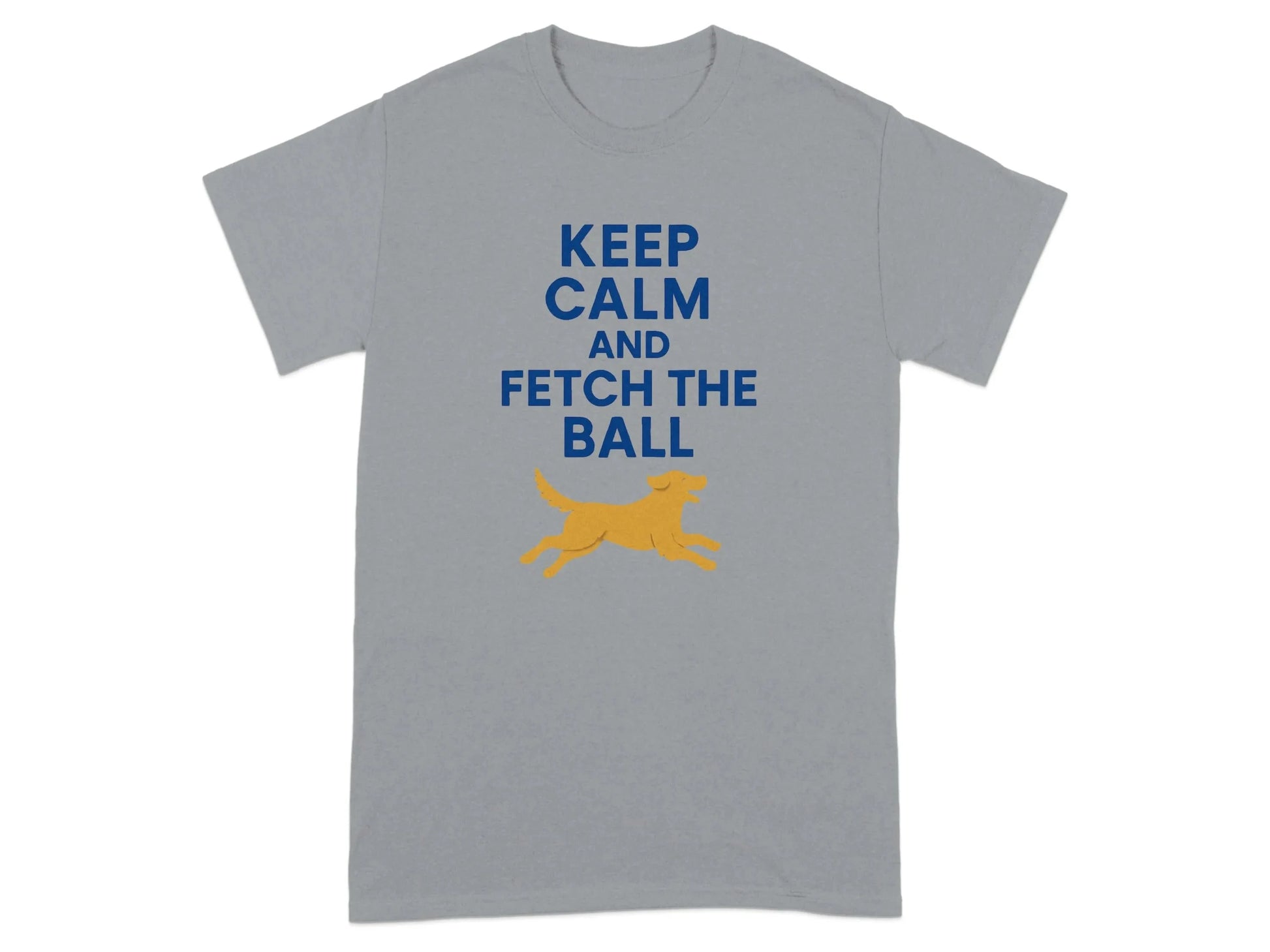 Keep Calm And Fetch The Ball Yellow Lab T-Shirts T-shirt