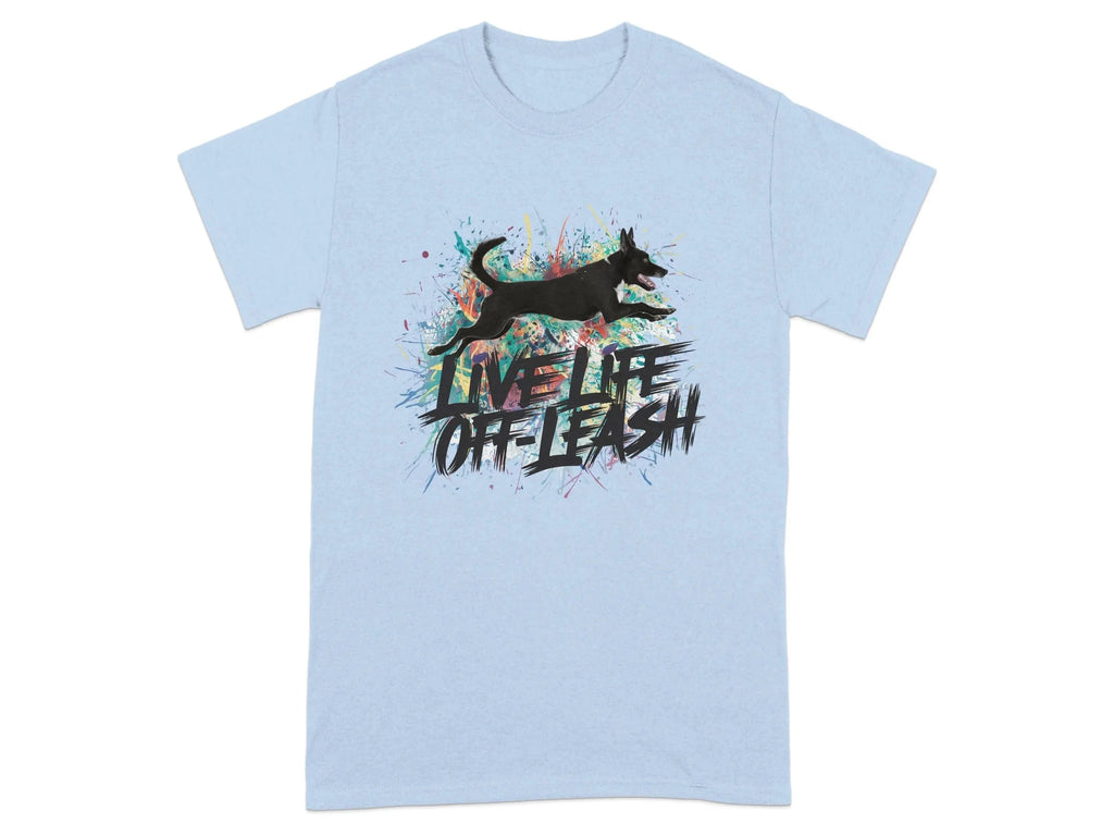 Live Life Off Leash Printed T-Shirts Light Blue T-shirt