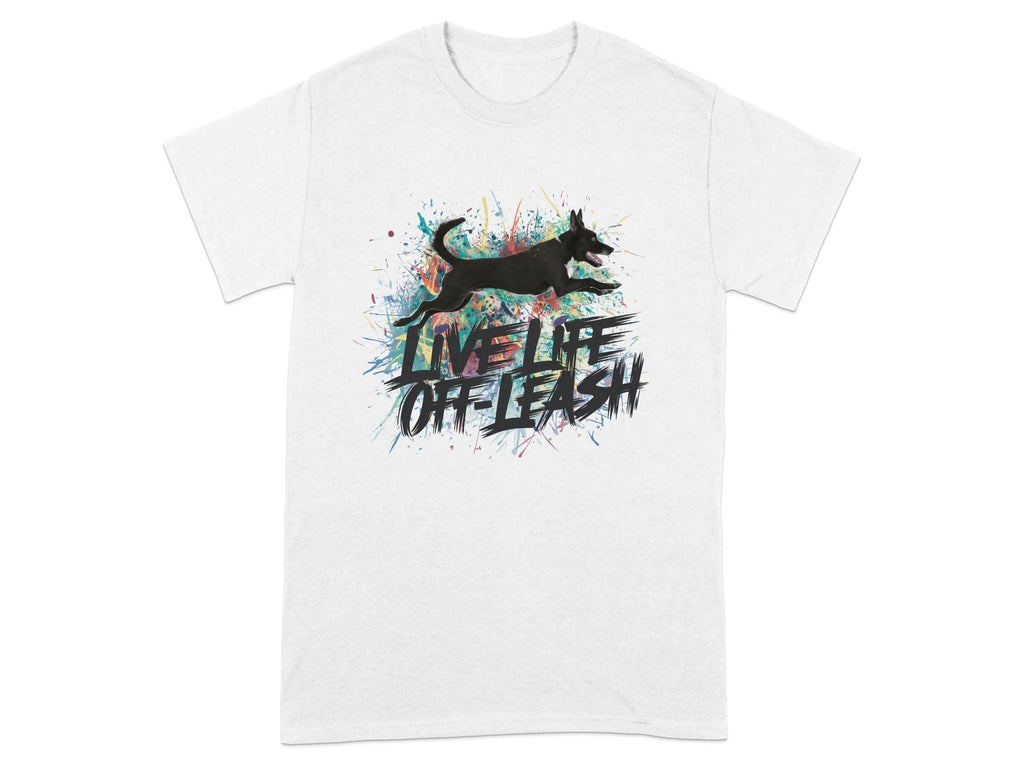 Live Life Off Leash Printed T-Shirts White T-shirt