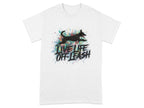 Live Life Off Leash Printed T-Shirts White T-shirt