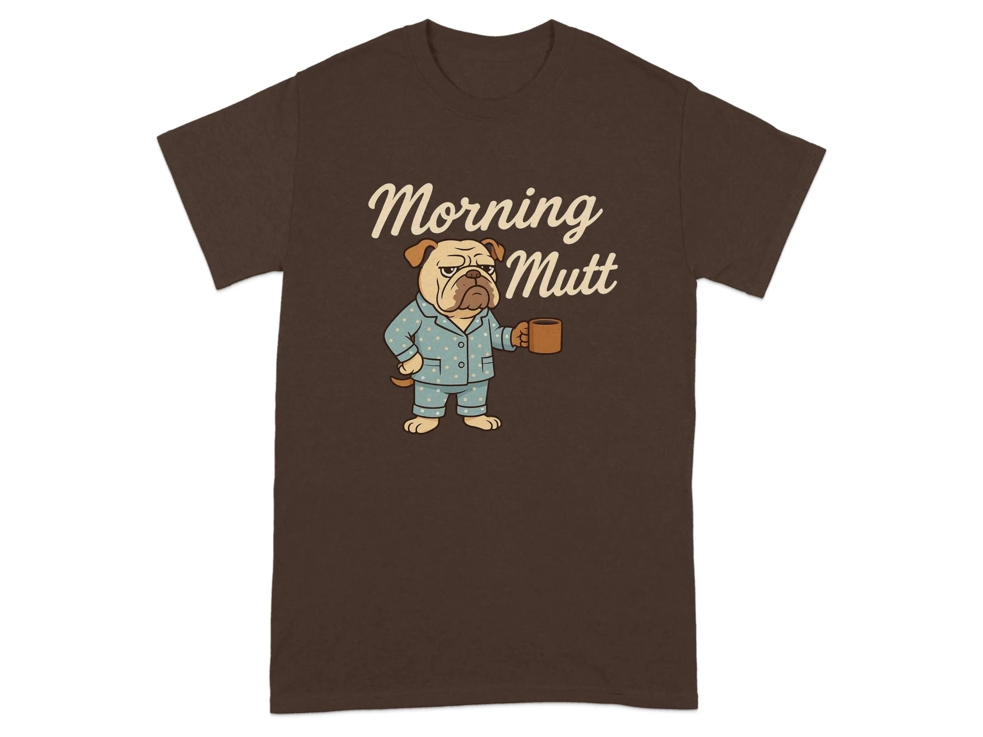 Morning Mutt Bulldog Cartoon Pajamas and Coffee Design T-Shirts T-shirt