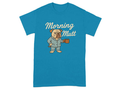 Morning Mutt Bulldog Cartoon Pajamas and Coffee Design T-Shirts T-shirt
