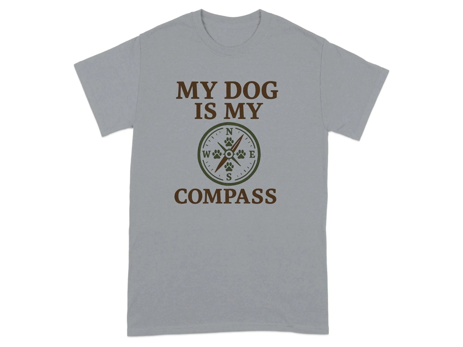 My Dog Is My Compass T-Shirts T-shirt