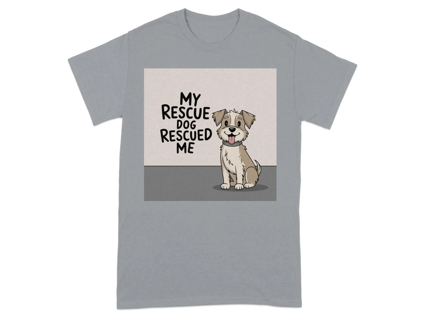 My Rescue Dog Rescued Me T-Shirts Gravel T-shirt