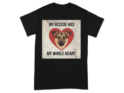 My Rescue Has My Whole Heart Dog Lover T-Shirts Black T-shirt