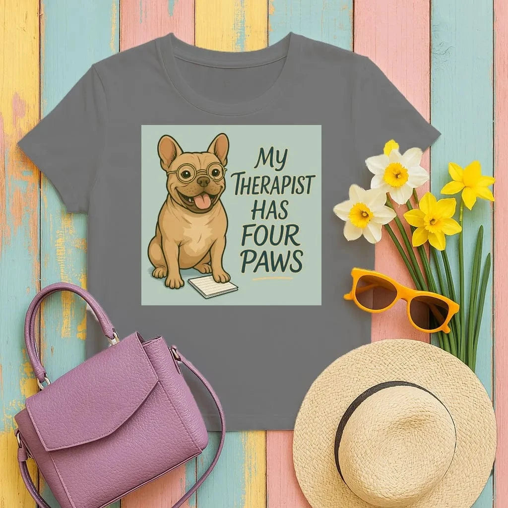 My Therapist Has Four Paws French Bulldog Design T-Shirts Black T-shirt